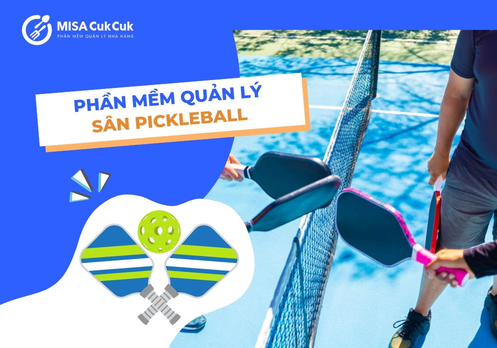 Phần mềm quản lý sân Pickleball